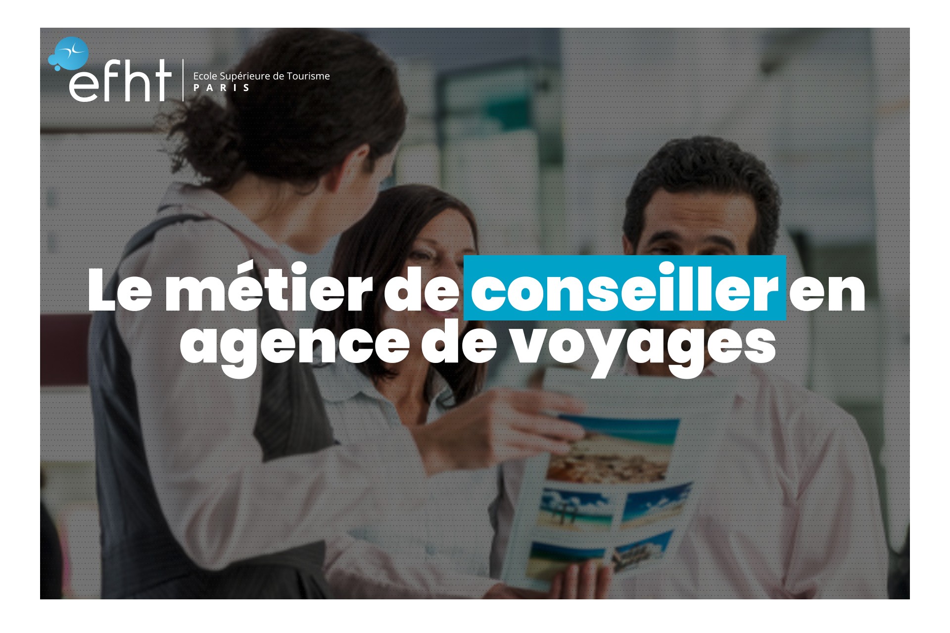 Les compétences requises pour le tourisme de demain - École Française d ...